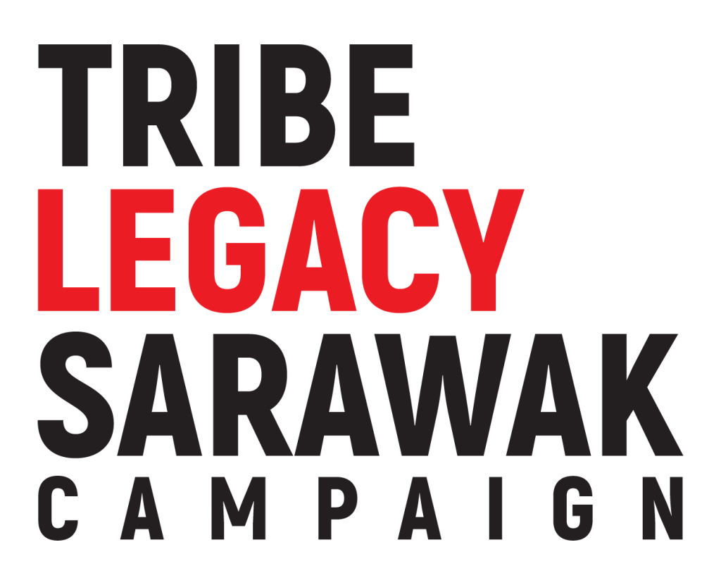 Tribe Legacy Sarawak Campaign